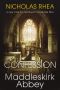 [Maddleskirk Abbey 02] • Confession at Maddleskirk Abbey